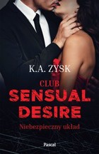 Club Sensual Desire. Niebezpieczny układ - mobi, epub