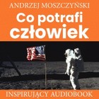 Co potrafi człowiek - Audiobook mp3