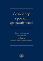 Co się dzieje z polskim społeczeństwem? - mobi, epub, pdf