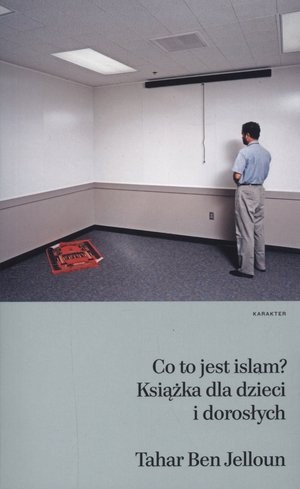 Co to jest islam? Książka dla dzieci i dorosłych