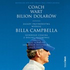 Coach wart bilion dolarów - Audiobook mp3 Zasady przywództwa według Billa Campbella, słynnego coacha z Doliny Krzemowej