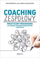 Okładka:Coaching zespołowy. Praktyczny przewodnik dla liderów, trenerów, konsultantów i nauczycieli 