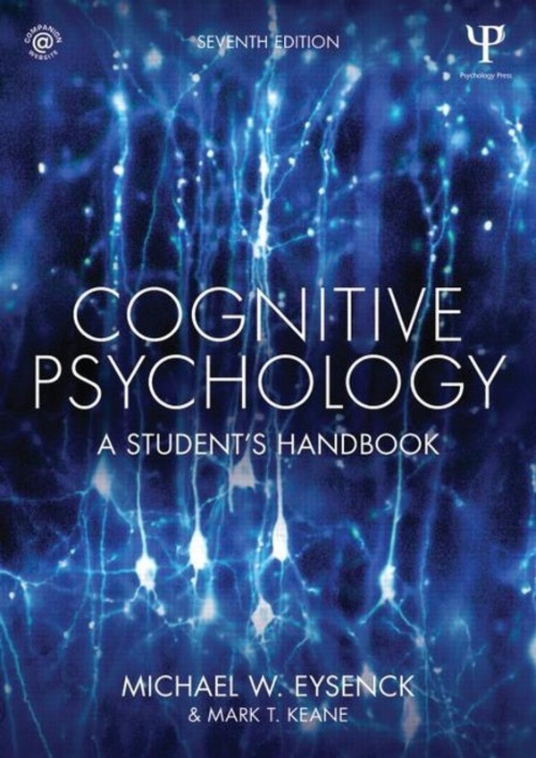 Cognitive Psychology A Student`s Handbook