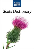 Collins Gem Scots Dictionary. 2nd ed. PB