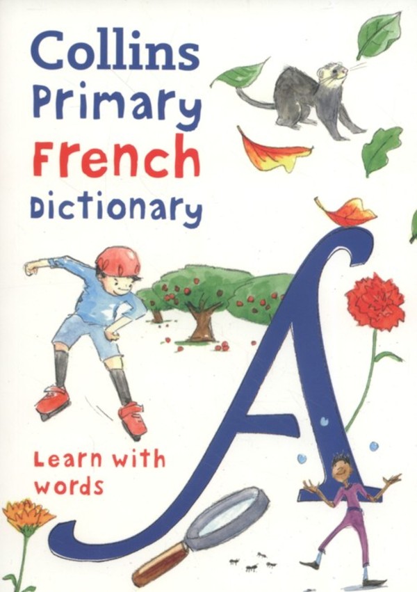 Collins Primary French Dictionary: Learn with words