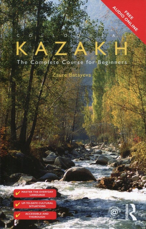 Colloquial Kazakh The Complete Course for Beginners
