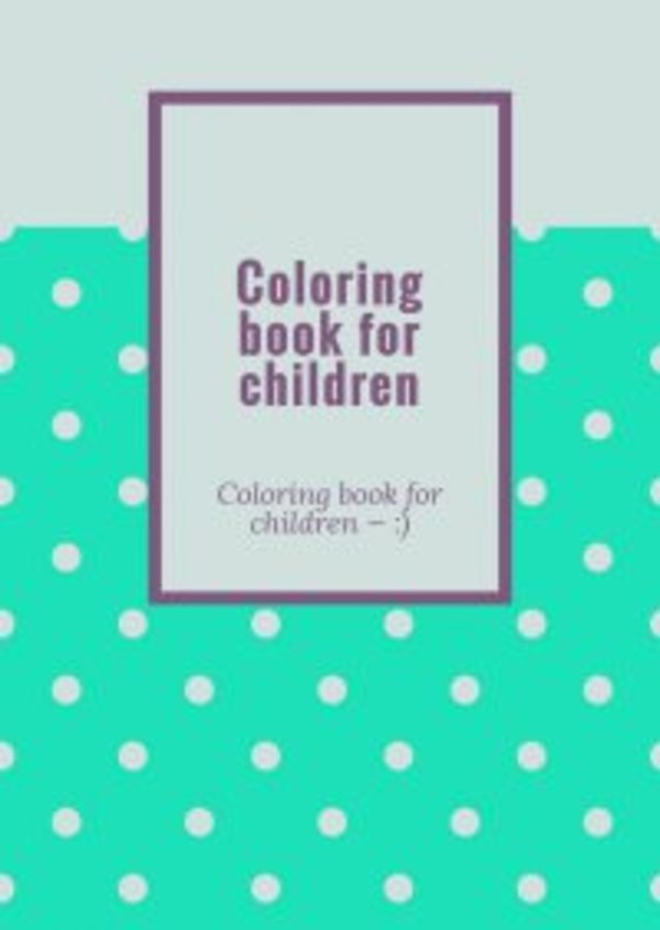 Coloring book for children - mobi, epub