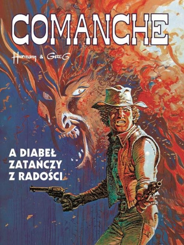 Comanche 9. A diabeł zatańczy z radości