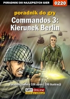 Commandos 3: Kierunek Berlin poradnik do gry - epub, pdf