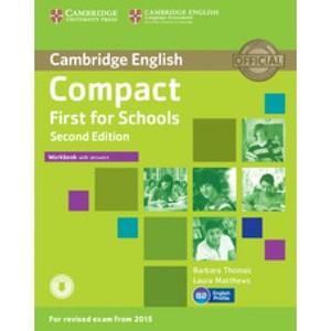 Compact First for Schools. Workbook Zeszyt ćwiczeń + answers + CD (z kluczem) second Edition