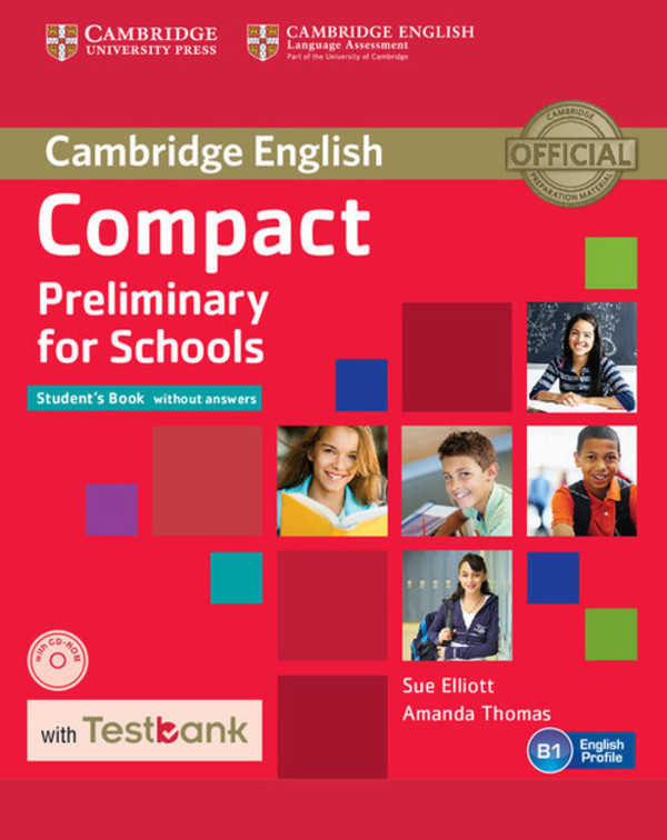 Compact Preliminary for Schools. Student`s Book Podręcznik + CD + Testbank (bez odpowiedzi)