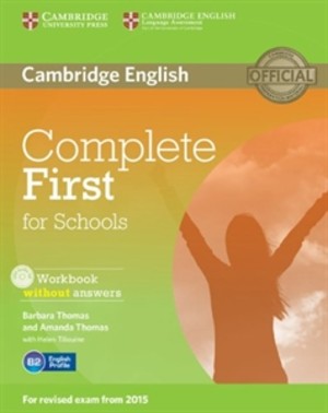 Complete First for Schools. Workbook Zeszyt ćwiczeń + CD (bez klucza) (2014)