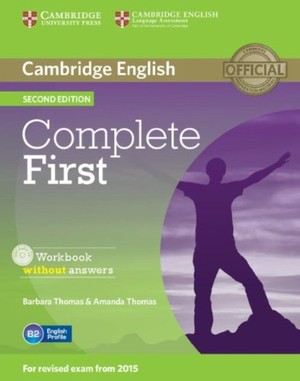 Complete First. Workbook Zeszyt ćwiczeń + CD (bez klucza) 2ed edition (2014)