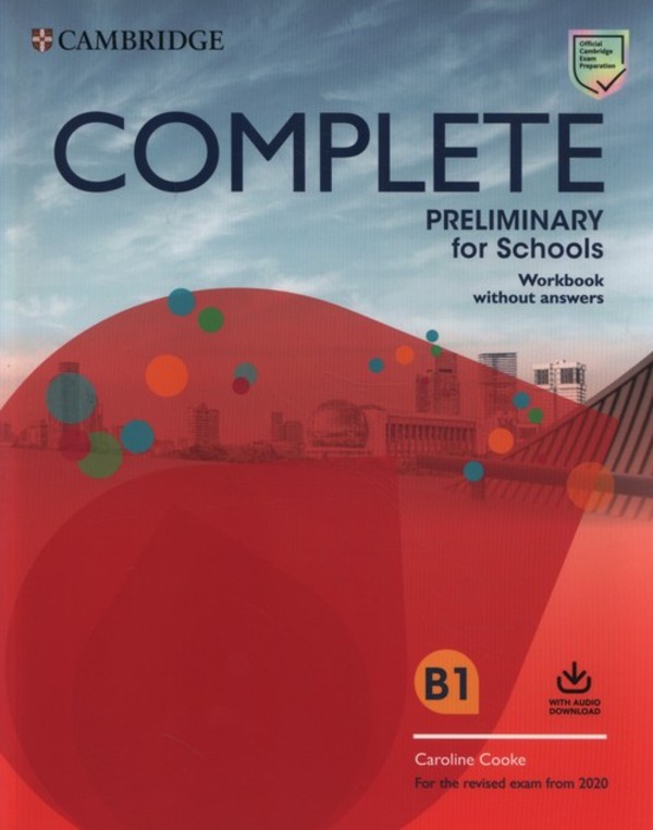 Complete Preliminary for Schools. Workbook Zeszyt ćwiczeń + Audio Download