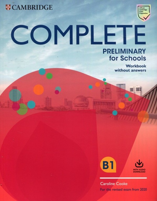 Complete Preliminary for Schools B1. Workbook Zeszyt ćwiczeń (bez odpowiedzi)