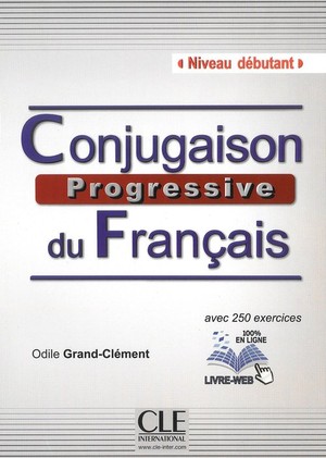 Conjugaison progressive du Français. Niveau débiutant. Podręcznik + CD