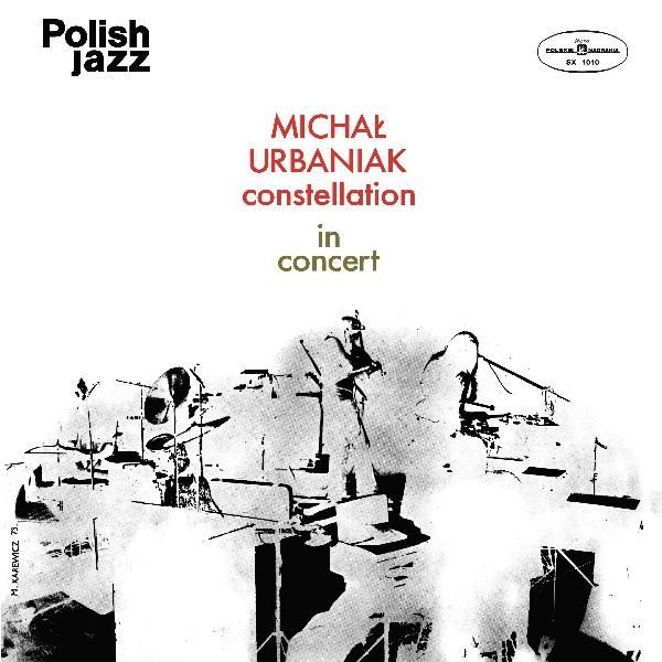 Polish Jazz: Constellation in concert (Reedycja) (vinyl) vol. 36