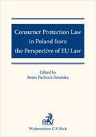Okładka:Consumer Protection Law in Poland from the Perspective of EU Law 