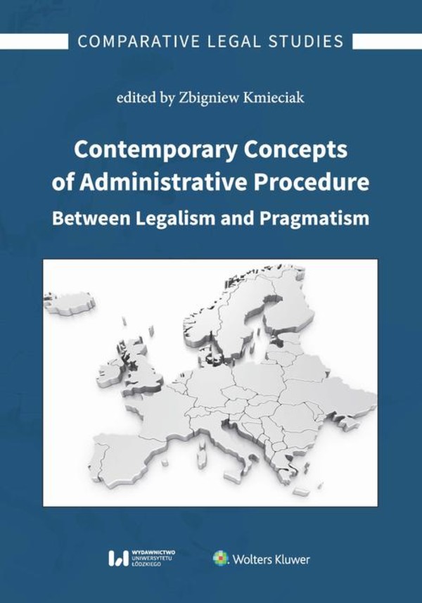 Contemporary Concepts of Administrative Procedure Between Legalism and Pragmatism - pdf