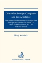 Controlled Foreign Companies (CFC) and Tax Avoidance - pdf International and Comparative Perspectives with Specific Reference to Polish Tax and Constitutional Law EU Law and Tax Treaties