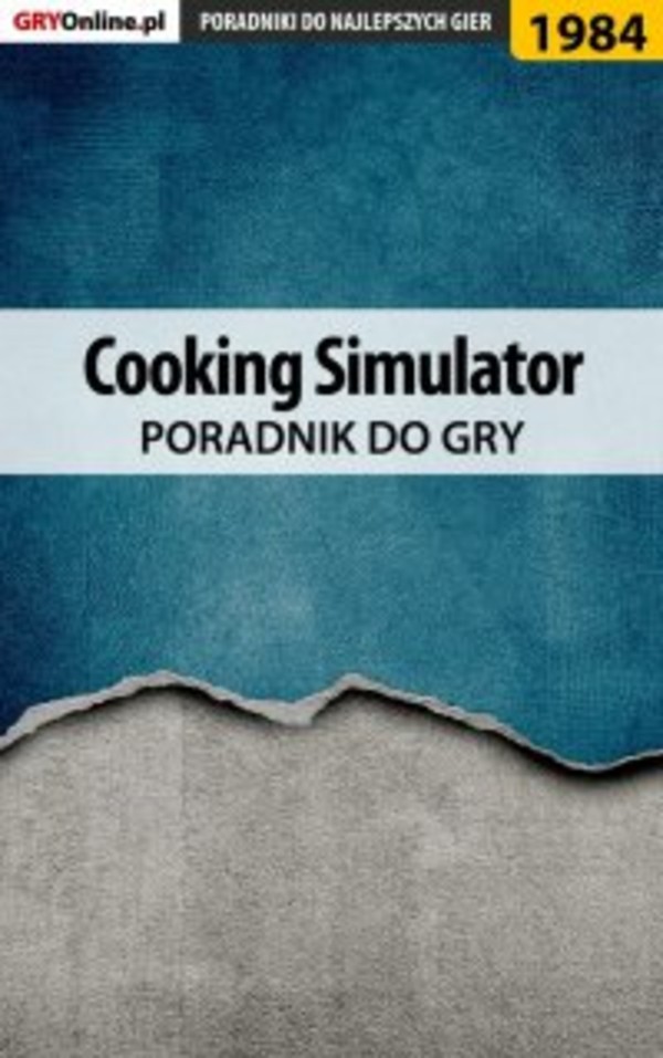 Cooking Simulator - poradnik do gry - epub, pdf