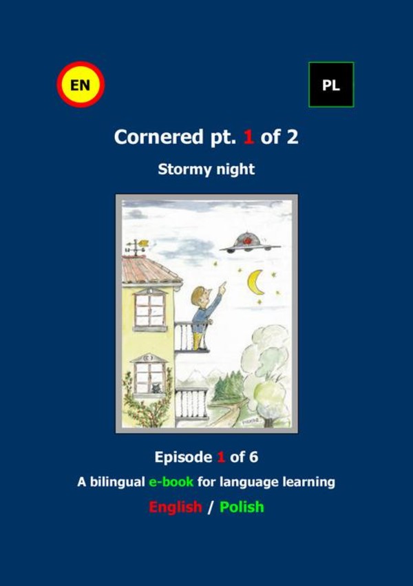Cornered Osaczony Stormy night 1 A bilingual e-book Dwujęzyczna e-książka - mobi, epub, pdf