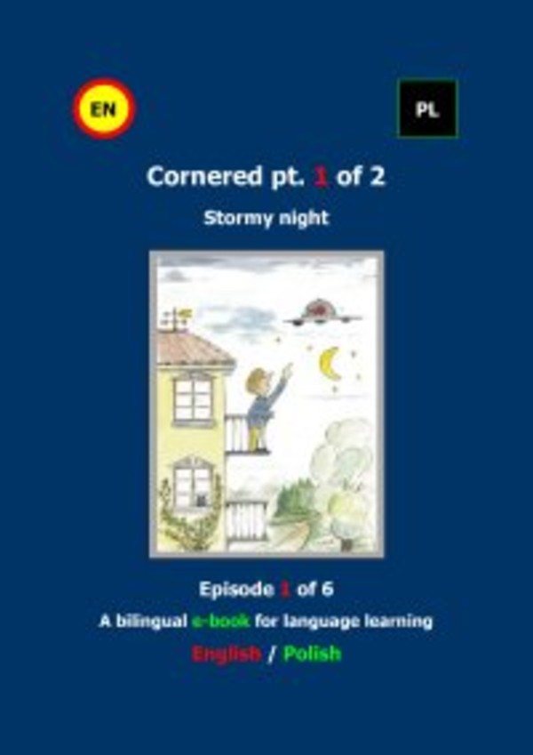 Cornered Osaczony Stormy night 1 A bilingual e-book Dwujęzyczna e-książka - mobi, epub