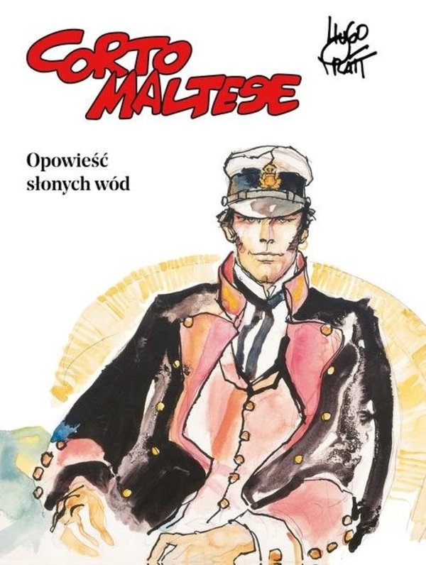 Corto Maltese - Opowieść słonych wód Tom 1