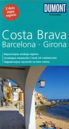 Costa Brava Barcelona Girona Przewodnik z dużą mapa regionu