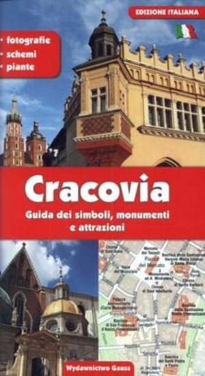 Cracovia - Guida de simboli, monumenti e sttrasioni