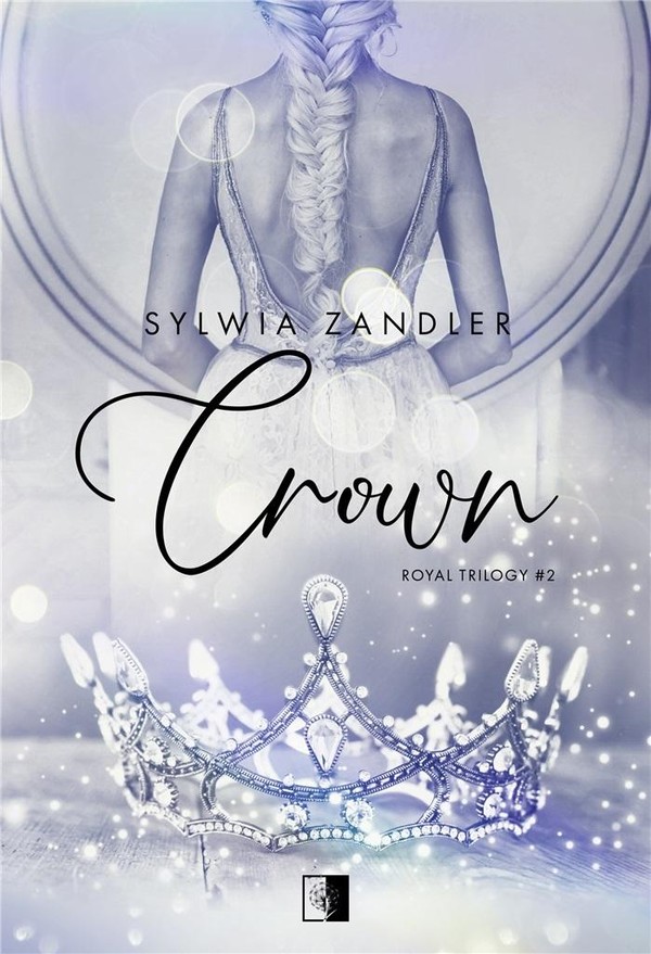 Crown Royal Trilogy Tom 2