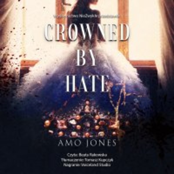 Crowned by Hate - Audiobook mp3 Crowned Tom 1