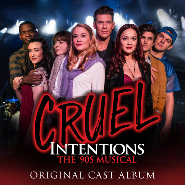 Cruel Intentions: The '90s Musical (OST) (Original Brodway Cast)