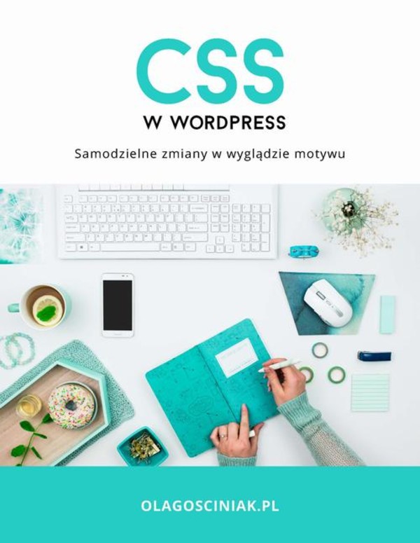 CSS w Wordpress. Samodzielne zmiany w wyglądzie motywu - mobi, epub, pdf