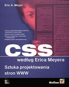 CSS według Erica Meyera. Sztuka projektowania stron WWW