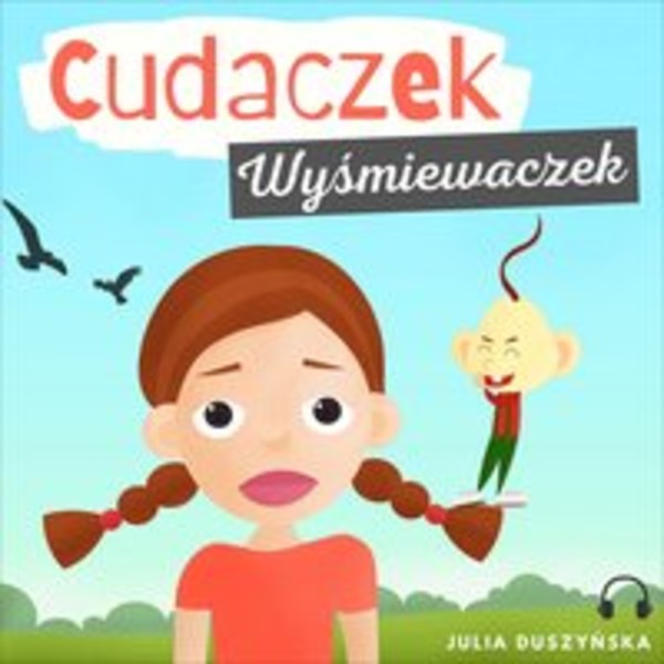 Cudaczek Wyśmiewaczek - Audiobook mp3