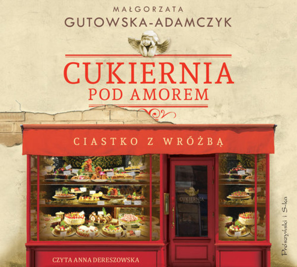 Ciastko z wróżbą Cukiernia pod Amorem Audiobook CD Audio Tom 1
