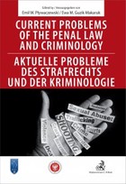 Current problems of the penal Law and Criminology / Aktuelle probleme des Strafrechs und der Kriminologie - pdf