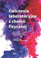 Ćwiczenia laboratoryjne z chemii fizycznej - pdf Wydanie drugie poprawione i uzupełnione