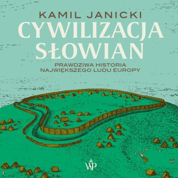 Cywilizacja Słowian - Audiobook mp3