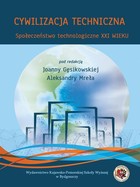 Cywilizacja techniczna. Społeczeństwo technologiczne XXI wieku - pdf