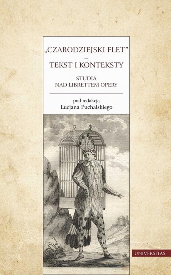 Czarodziejski flet – tekst i konteksty. Studia nad librettem opery - pdf