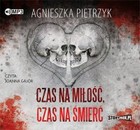 Czas na miłość, czas na śmierć - Audiobook mp3