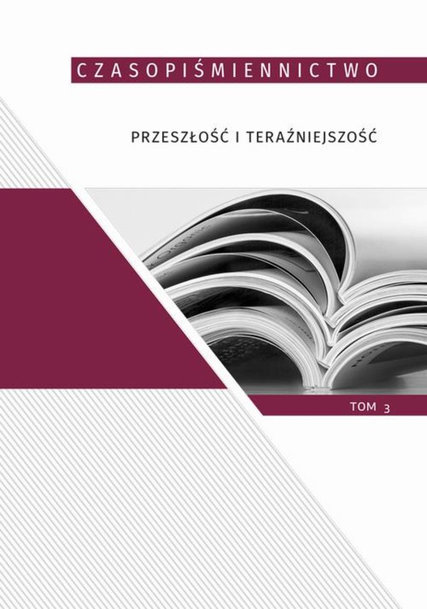 Czasopiśmiennictwo przeszłość i teraźniejszość, t.3 - pdf