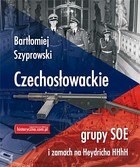 Czechosłowackie grupy SOE i zamach na Heydricha