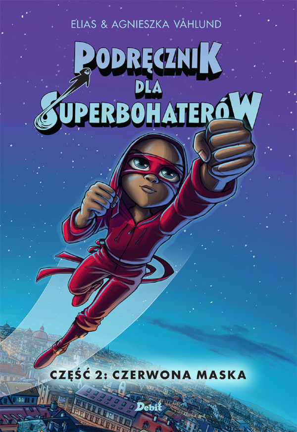 Podręcznik dla superbohaterów Tom 2: Czerwona maska