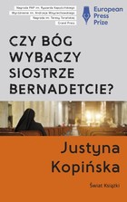 Czy Bóg wybaczy Siostrze Bernadetcie?