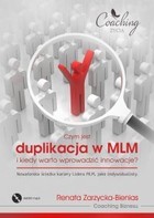 Czym jest duplikacja w MLM i kiedy warto wprowadzić innowacje? Nowatorska ścieżka kariery lidera MLM jako indywidualisty - Audiobook mp3