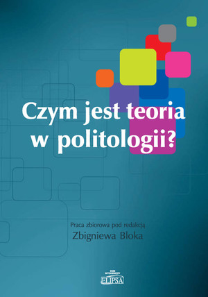 Czym jest teoria w politologii?