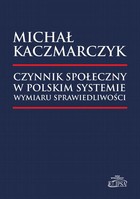 Czynnik społeczny w polskim systemie wymiaru sprawiedliwości - pdf